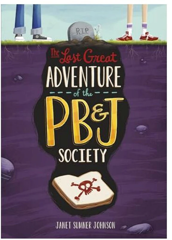 Last Great Adventure of the PB and J Society