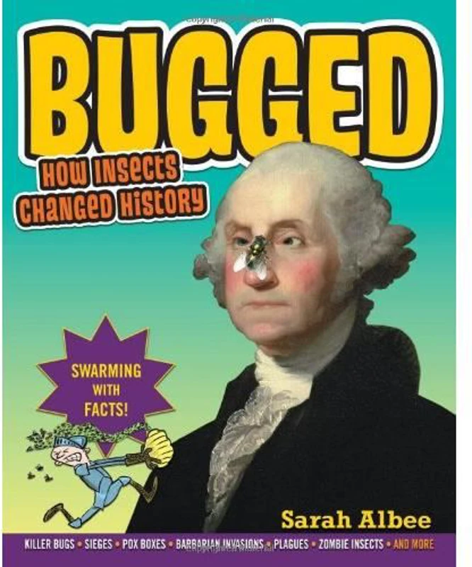 Bugged: How Insects Changed History