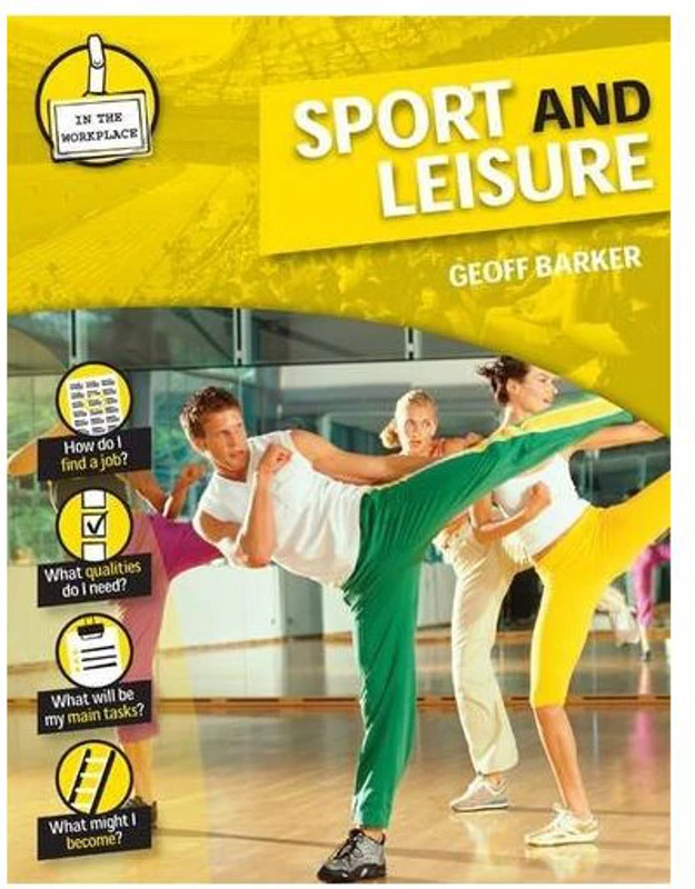 Sport and Leisure - In the Workplace