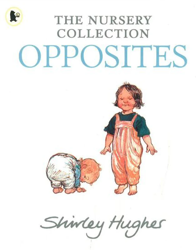 The Nursery Collection: Opposites