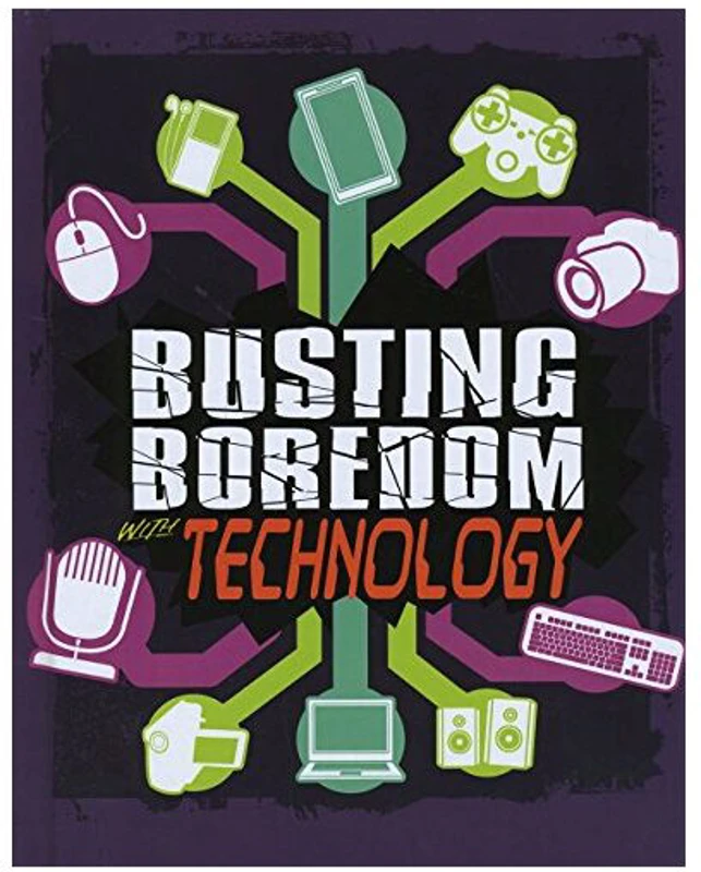 Busting Boredom with Technology