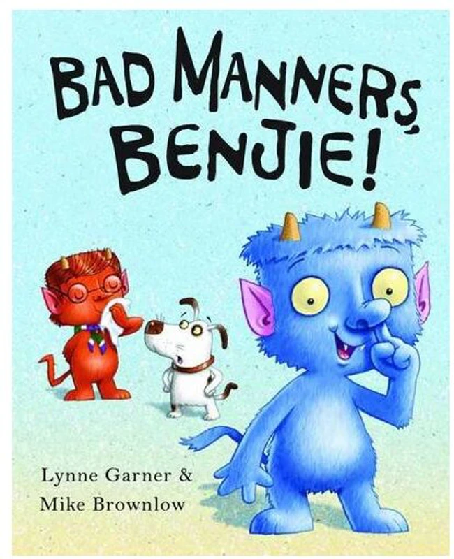 Bad Manners, Benjie!