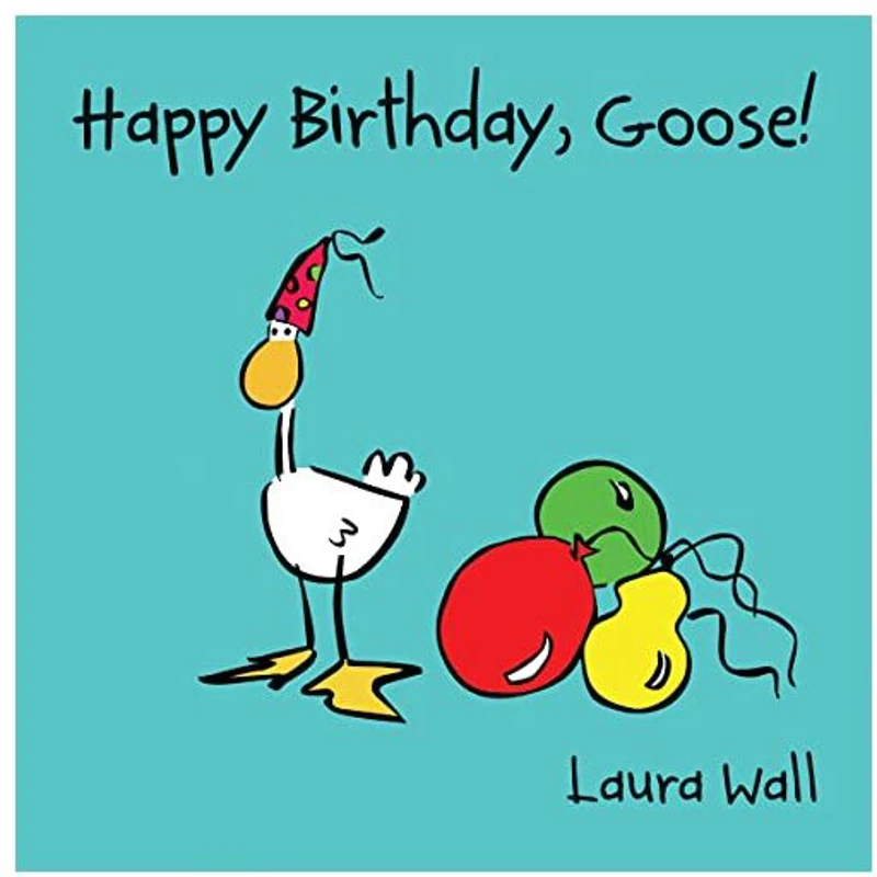 Happy Birthday Goose