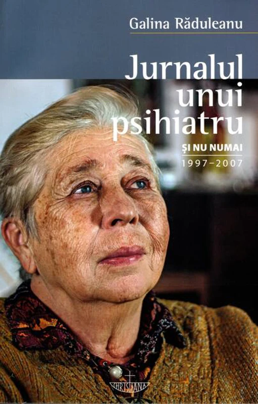 Jurnalul unui psihiatru și nu numai 1997-2007