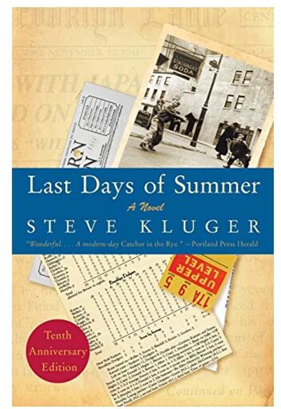 Last Days of Summer Updated Ed, Steve Kluger