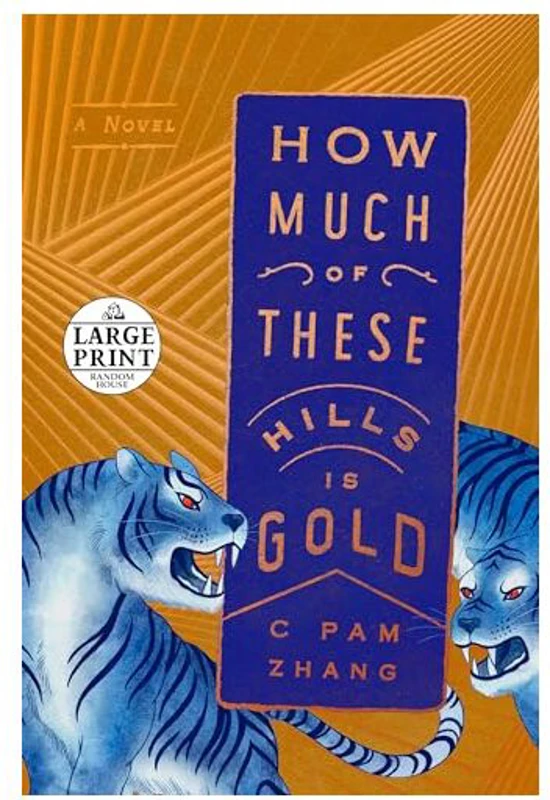 How Much of These Hills Is Gold, C. Pam Zhang