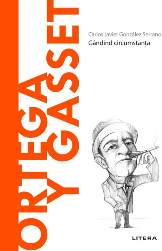Ortega y Gasset. Descopera Filosofia