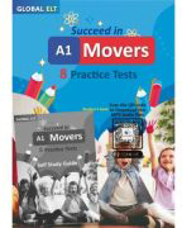 Succeed in A1 Movers 8 Practice Tests Edition with Answers - Andrew Betsis, Lawrence Mamas