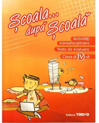 Activități transdisciplinare cls. IV