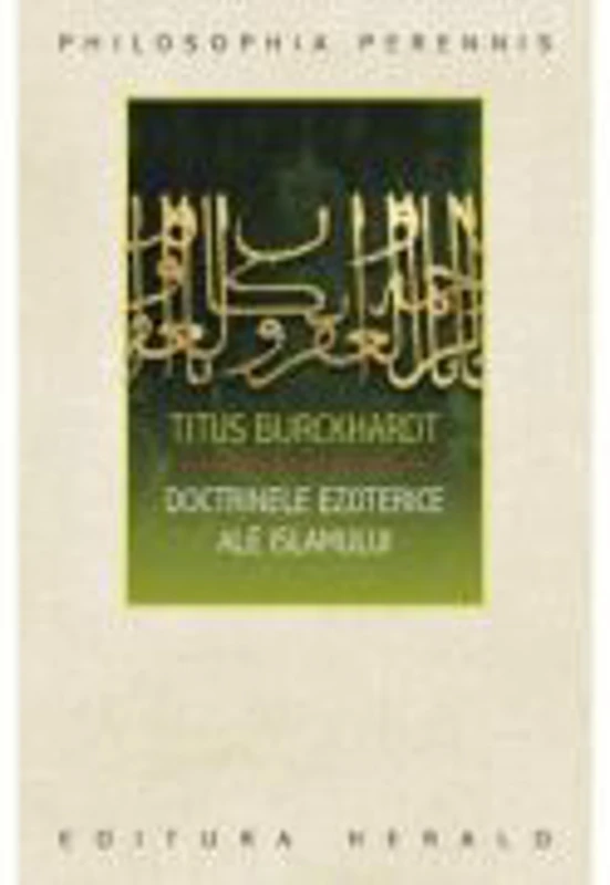 Doctrinele esoterice ale islamului - Titus Burckhardt