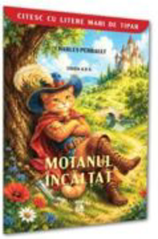 Motanul incaltat. Editia a 2-a - Charles Perrault