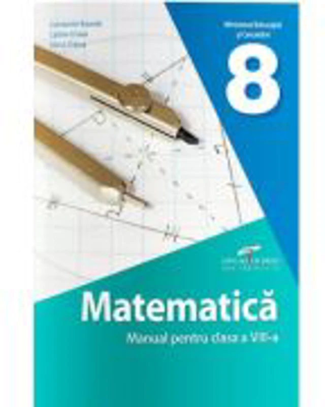 Matematica. Manual pentru clasa a 8-a - Constantin Basarab