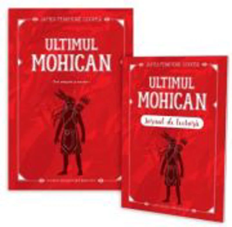 Ultimul mohican + jurnal de lectura - James Fenimore Cooper