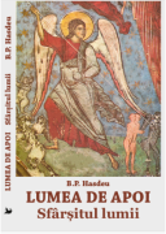 Lumea de apoi. Sfarsitul lumii - B. P. Hasdeu