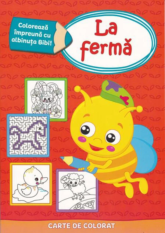 Colorează împreună cu albinuța Bibi - La fermă