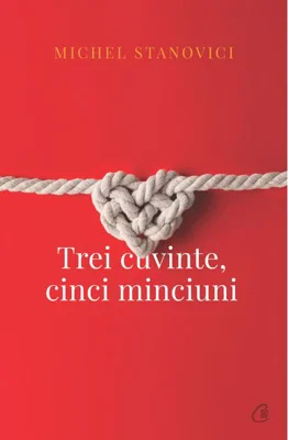 Trei cuvinte, cinci minciuni