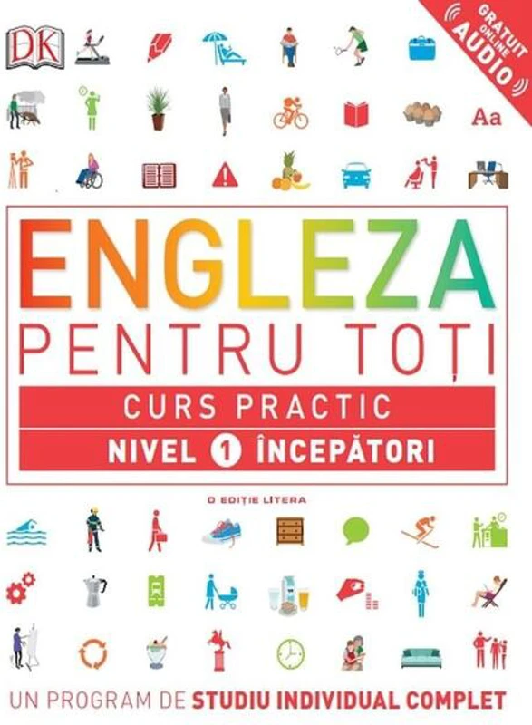 Engleză pentru toți. Curs practic. Nivel 1: începători