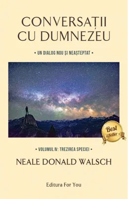 Conversații cu Dumnezeu vol. 4. Trezirea speciei