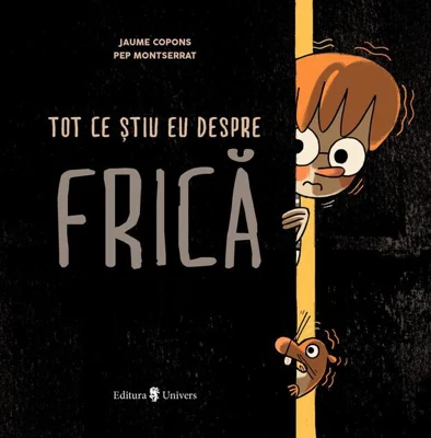 Tot ce știu eu despre frică