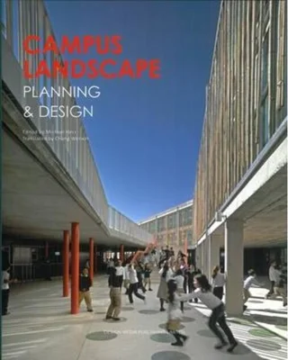 Campus Landscape Planning & Design : Planning & Design