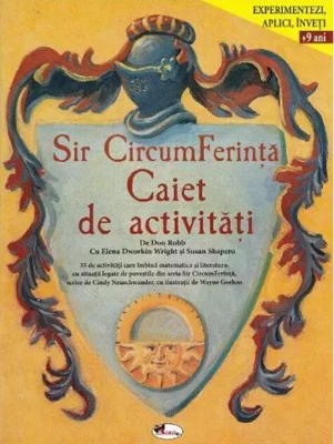 Sir CircumFerință. Caiet de activități +9 ani