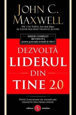 Dezvoltă liderul din tine 2.0