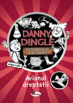 Danny Dingle. Avionul dreptății