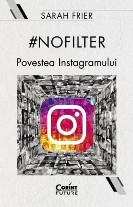 #nofilter. Povestea Instagramului