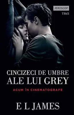 Cincizeci de umbre ale lui Grey (Vol. I)