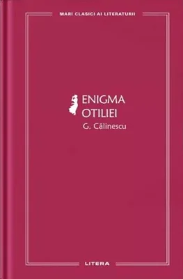 Enigma Otiliei (Vol. 30)