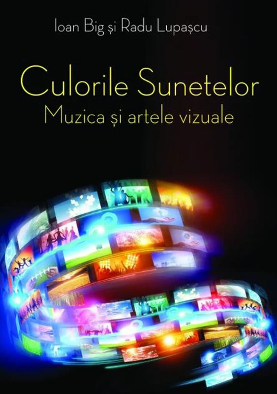 Culorile sunetelor. Muzica și artele vizuale