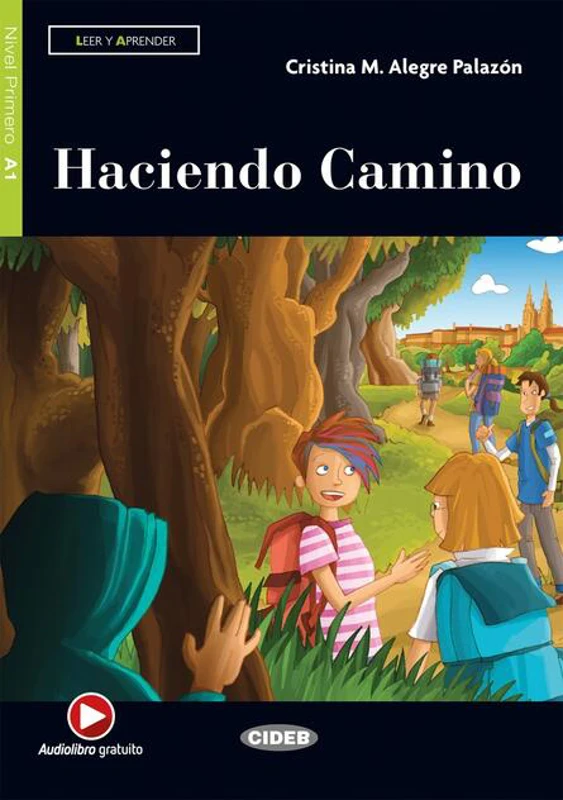 Haciendo Camino + Online Audio + App (Nivel Primero A1)