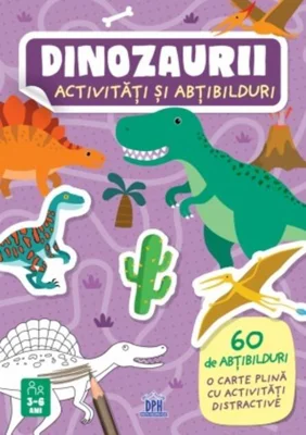 Dinozaurii. Activități și abțibilduri