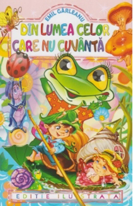Din lumea celor care nu cuvanta (Editie ilustrata)
