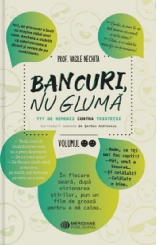 Bancuri, nu gluma. 777 de remedii contra tristetii (volumul 2)