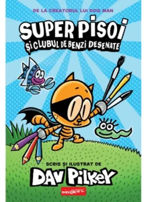 Super Pisoi #1. Super pisoi si Clubul de benzi desenate