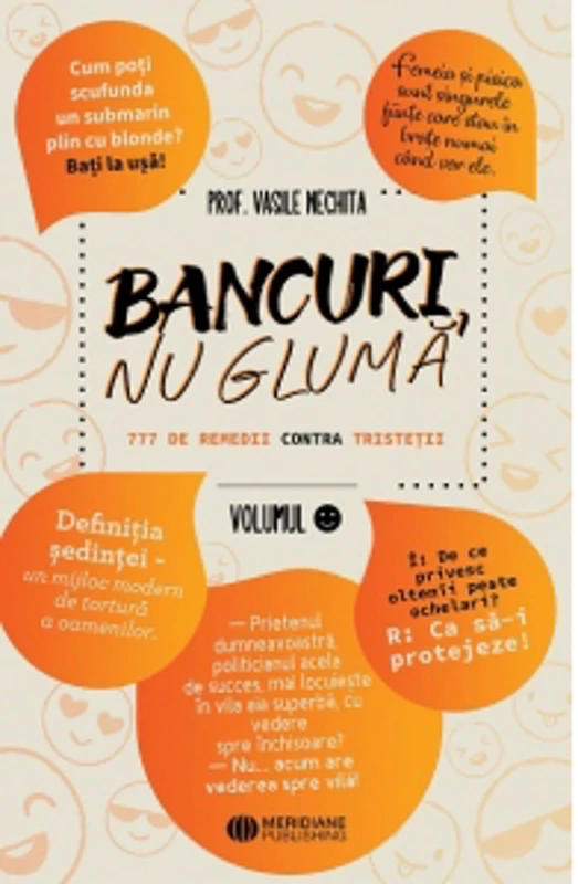 Bancuri, nu gluma. 777 de remedii contra tristetii