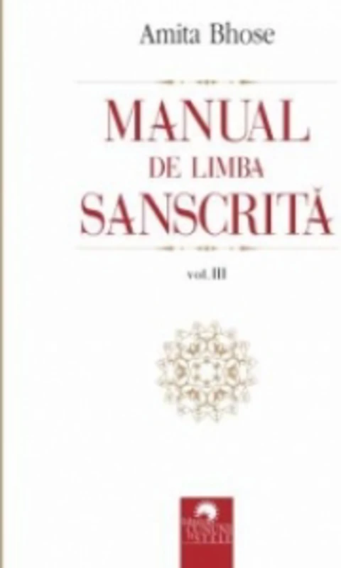 Manual de limba sanscrita, volumul III