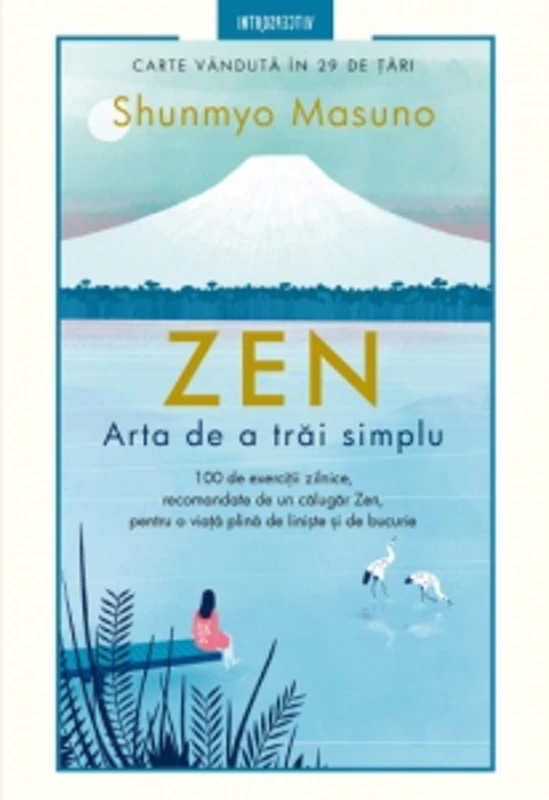 Zen. Arta de a trai simplu