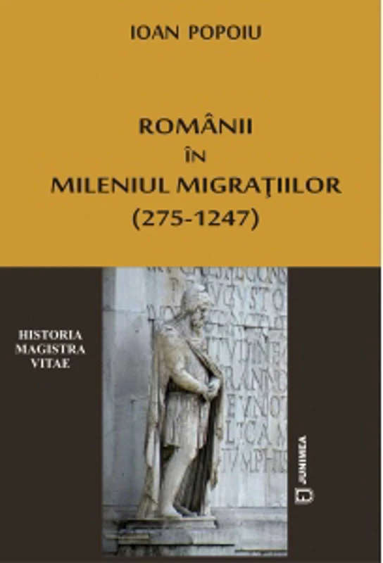 Romanii in mileniul migratiilor (275-1247)