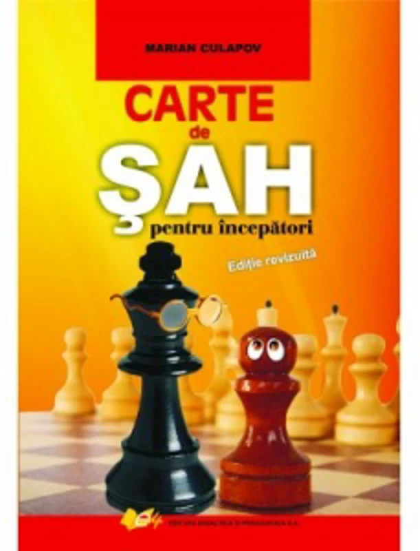 Carte de sah pentru incepatori. Editie revizuita