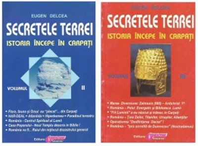Pachet 2 carti Secretele Terrei: 1. Istoria incepe in Carpati. Volumul II; 2. Istoria incepe in Carpati. Volumul III