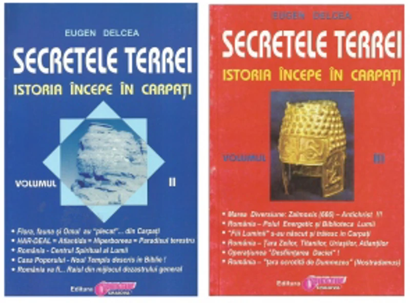 Pachet 2 carti Secretele Terrei: 1. Istoria incepe in Carpati. Volumul II; 2. Istoria incepe in Carpati. Volumul III