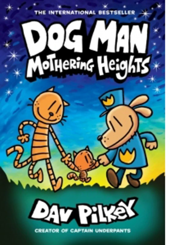 Dog Man 10: Mothering Heights