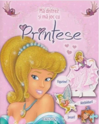 Mă distrez și mă joc cu prințese