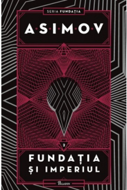 Fundatia II. Fundatia si Imperiul