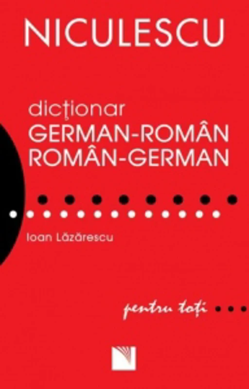 Dictionar german-roman / roman-german pentru toti (50 000 de cuvinte si expresii)