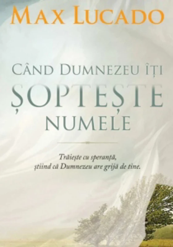 Cand Dumnezeu iti sopteste numele
