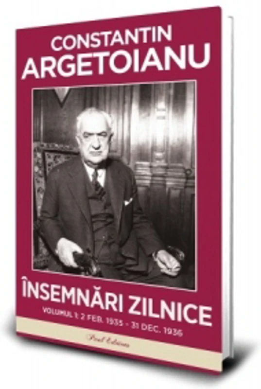 Insemnari zilnice. Volumul 1. 2 februarie 1935 - 31 decembrie 1936