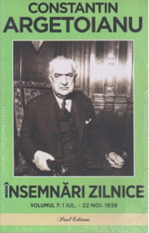 Insemnari zilnice Volumul 7. 1 iulie - 22 noiembrie 1939